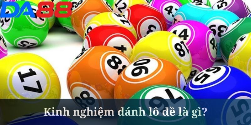 Quản lý tiền cược rất quan trọng khi tìm hiểu lô đề là gì