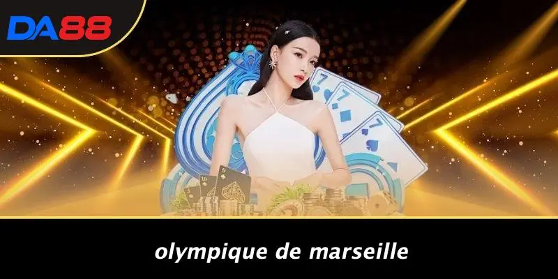 Olympique De Marseille