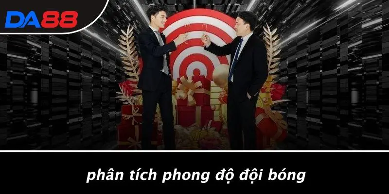 Phân Tích Phong Độ Đội Bóng